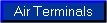 Air Terminals