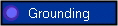 Grounding